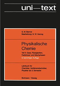 portada Physikalische Chemie: Teil ii: Gase, Flüssigkeiten, Festkörper und Mischphasen (en Alemán)