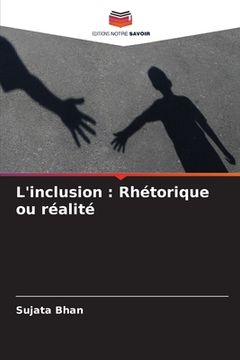 portada L'inclusion: Rhétorique ou réalité (en Francés)