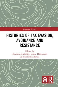 portada Histories of tax Evasion, Avoidance and Resistance (Financial History) (en Inglés)