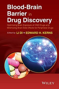 portada Blood-Brain Barrier in Drug Discovery: Optimizing Brain Exposure of CNS Drugs and Minimizing Brain Side Effects for Peripheral Drugs Format: Hardcover (in English)