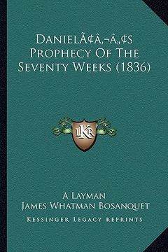 portada danielacentsa -a centss prophecy of the seventy weeks (1836) (en Inglés)