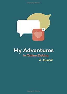 portada My Adventures in Online Dating: A Journal