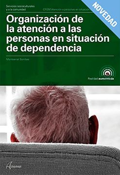 portada ORGANIZACION DE LA ATENCION A LAS PERSONAS EN SITUACION DE DEPENDENCIA