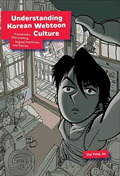 portada Understanding Korean Webtoon Culture: Transmedia Storytelling, Digital Platforms, and Genres (Harvard East Asian Monographs) (in English)