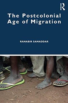 portada The Postcolonial age of Migration (en Inglés)