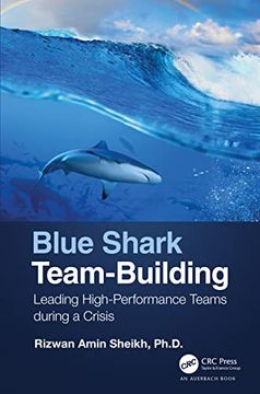 portada Blue Shark Team-Building: Leading High-Performance Teams During a Crisis (en Inglés)