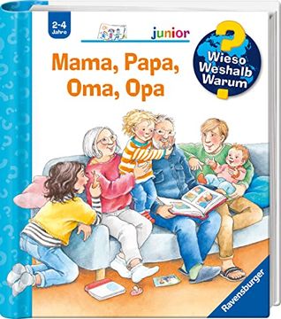 portada Mama, Papa, Oma, opa (Wieso? Weshalb? Warum? Junior, Band 39) (en Alemán)