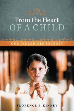 portada from the heart of a child: our incredible journey