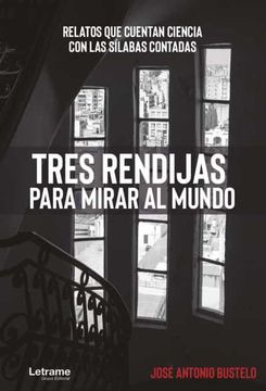 portada Tres Rendijas Para Mirar al Mundo (in Spanish)