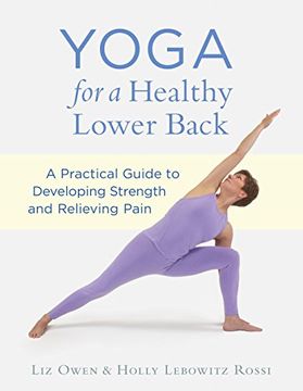 portada Yoga for a Healthy Lower Back: A Practical Guide to Developing Strength and Relieving Pain (in English)