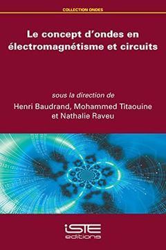 portada Le Concept D’Ondes en Électromagnétisme et Circuits (en Francés)
