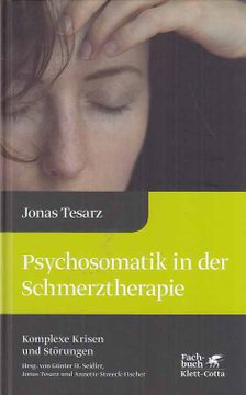 portada Psychosomatik in der Schmerztherapie. Reihe Komplexe Krisen und Störungen. (in German)