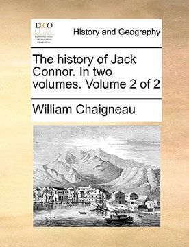 portada the history of jack connor. in two volumes. volume 2 of 2 (in English)