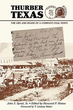 portada thurber texas: the life and death of a company coal town (en Inglés)