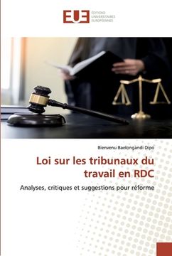 portada Loi sur les tribunaux du travail en RDC (en Francés)