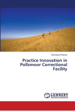portada Practice Innovation in Pollsmoor Correctional Facility (en Inglés)
