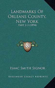portada landmarks of orleans county, new york: part 2-3 (1894) (en Inglés)