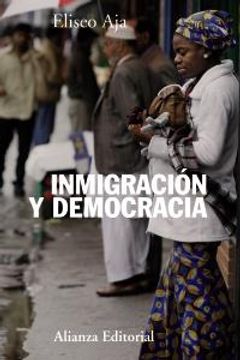 portada Inmigración y democracia (Alianza Ensayo)