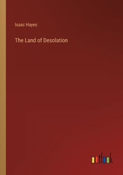 portada The Land of Desolation (en Inglés)