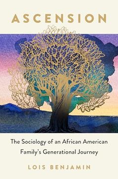 portada Ascension: The Sociology of an African American Family's Generational Journey (en Inglés)