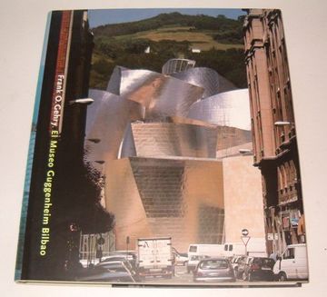 portada Frank o. Gehry. Museo Guggenheim Bilbao