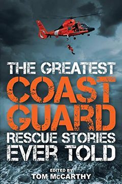 portada The Greatest Coast Guard Rescue Stories Ever Told (in English)