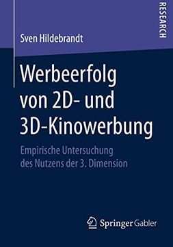 portada Werbeerfolg von 2d- und 3D-Kinowerbung: Empirische Untersuchung des Nutzens der 3. Dimension (en Alemán)