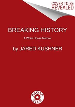 portada Breaking History: A White House Memoir (en Inglés)