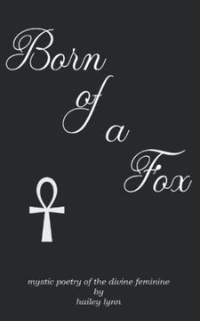 portada Born of a Fox: Mystic Poetry of the Divine Feminine (en Inglés)