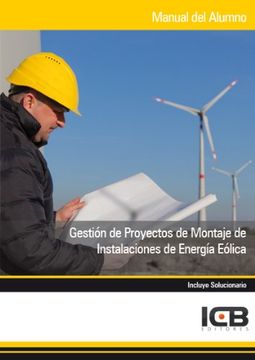 Manual Gestión de Proyectos de Montaje de Instalaciones de Energía Eólica