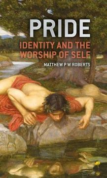 portada Pride: Identity and the Worship of Self (in English)