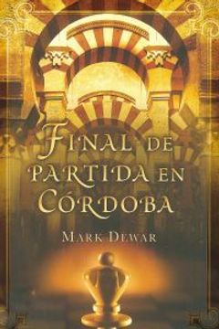 portada Final De Partida En Cordoba (in Spanish)