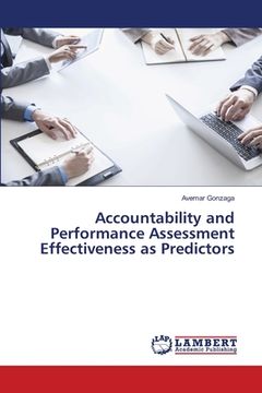 portada Accountability and Performance Assessment Effectiveness as Predictors (en Inglés)
