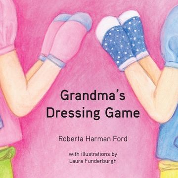 portada Grandma's Dressing Game (in English)