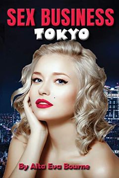 portada Sex Business Tokyo: A Dancer Seeking Work Amidst the Nightlife of Tokyo 