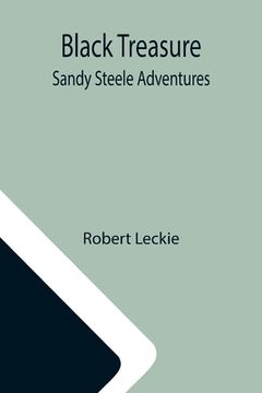 portada Black Treasure; Sandy Steele Adventures (en Inglés)