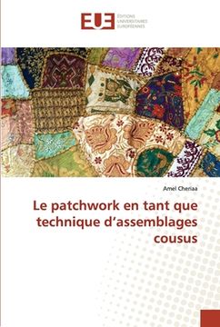 portada Le patchwork en tant que technique d'assemblages cousus (en Francés)