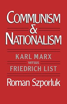 portada Communism and Nationalism: Karl Marx Versus Friedrich List (en Inglés)