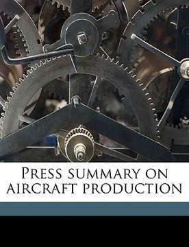 portada press summary on aircraft production (en Inglés)