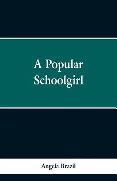 portada A Popular Schoolgirl (in English)