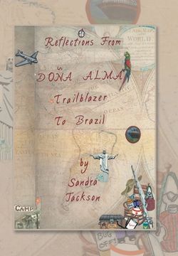 portada Reflections from Doña Alma: Trailblazer to Brazil (in English)