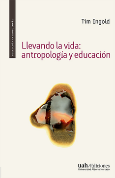 portada Llevando la Vida. Antropologia y Educacion (in Spanish)
