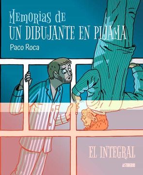 portada Memorias de un Dibujante en Pijama: El Integral