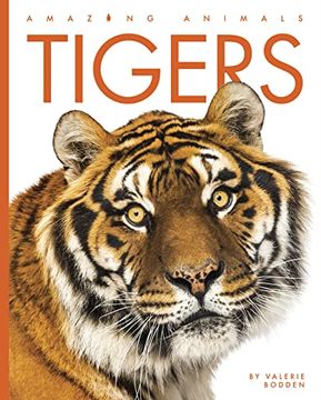 portada Tigers (Amazing Animals) 