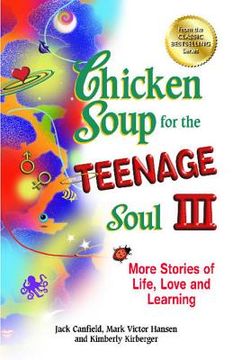 portada chicken soup for the teenage soul iii: more stories of life, love and learning