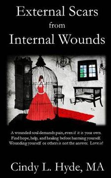 portada External Scars from Internal Wounds: Suicide is prevented when deep internal wounds are healed. (in English)