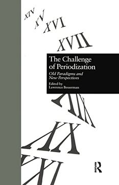 portada The Challenge of Periodization: Old Paradigms and new Perspectives (Garland Reference Library of the Humanities) (en Inglés)