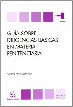 portada Guía sobre diligencias básicas en materia penitenciaria (Abogacía Práctica)