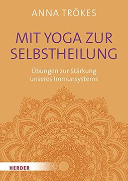portada Mit Yoga zur Selbstheilung: Übungen zur Stärkung Unseres Immunsystems (in German)