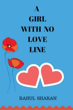 portada A Girl with no love line (en Inglés)